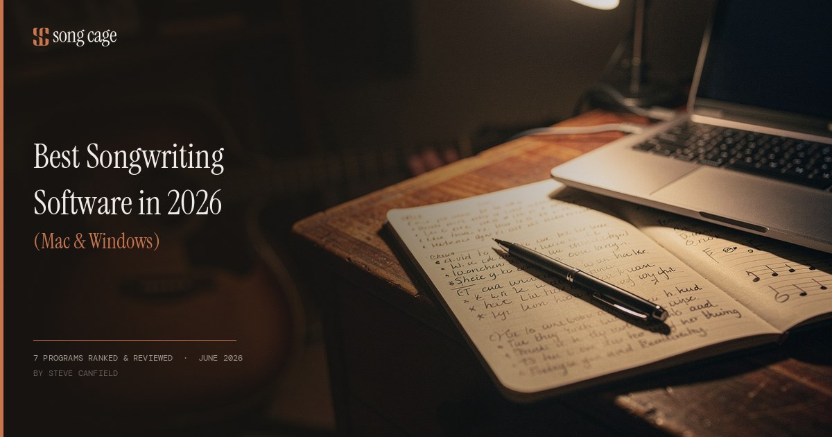 Best Songwriting Software in 2026 (Mac & Windows) | Song Cage